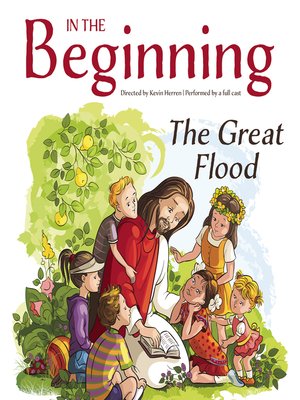 cover image of In the Beginning: The Great Flood